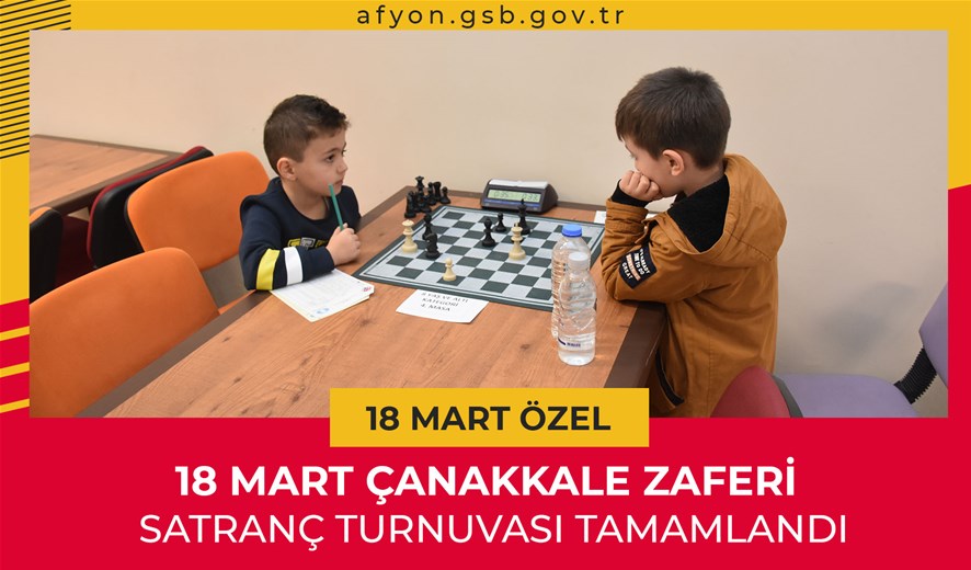 18 Mart Çanakkale Zaferi Satranç Turnuvası Tamamlandı