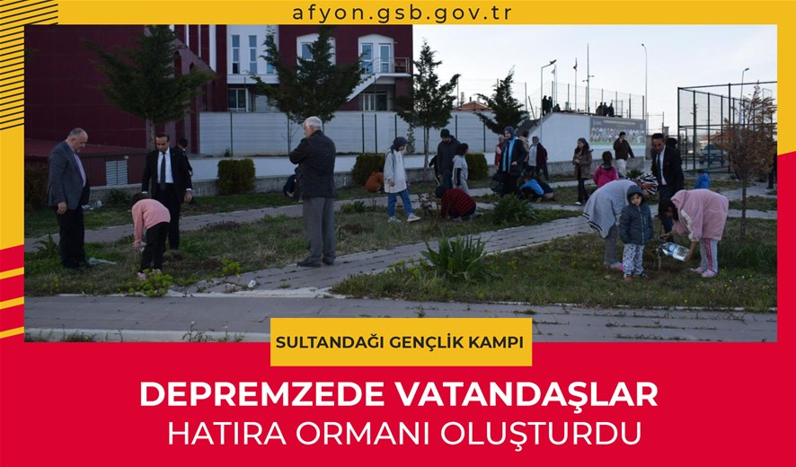 Depremzede Vatandaşlar Hatıra Ormanı Oluşturdu