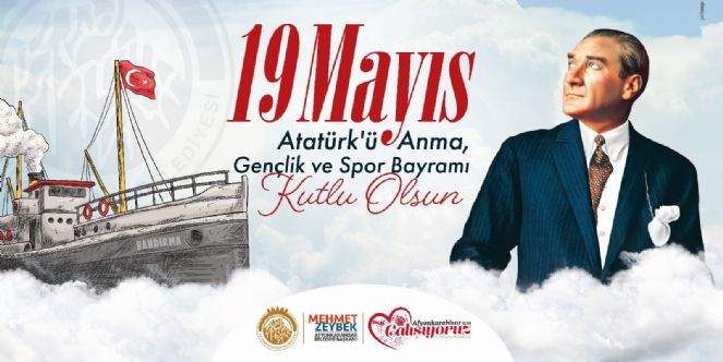 BAŞKAN ZEYBEK'TEN 19 MAYIS MESAJI