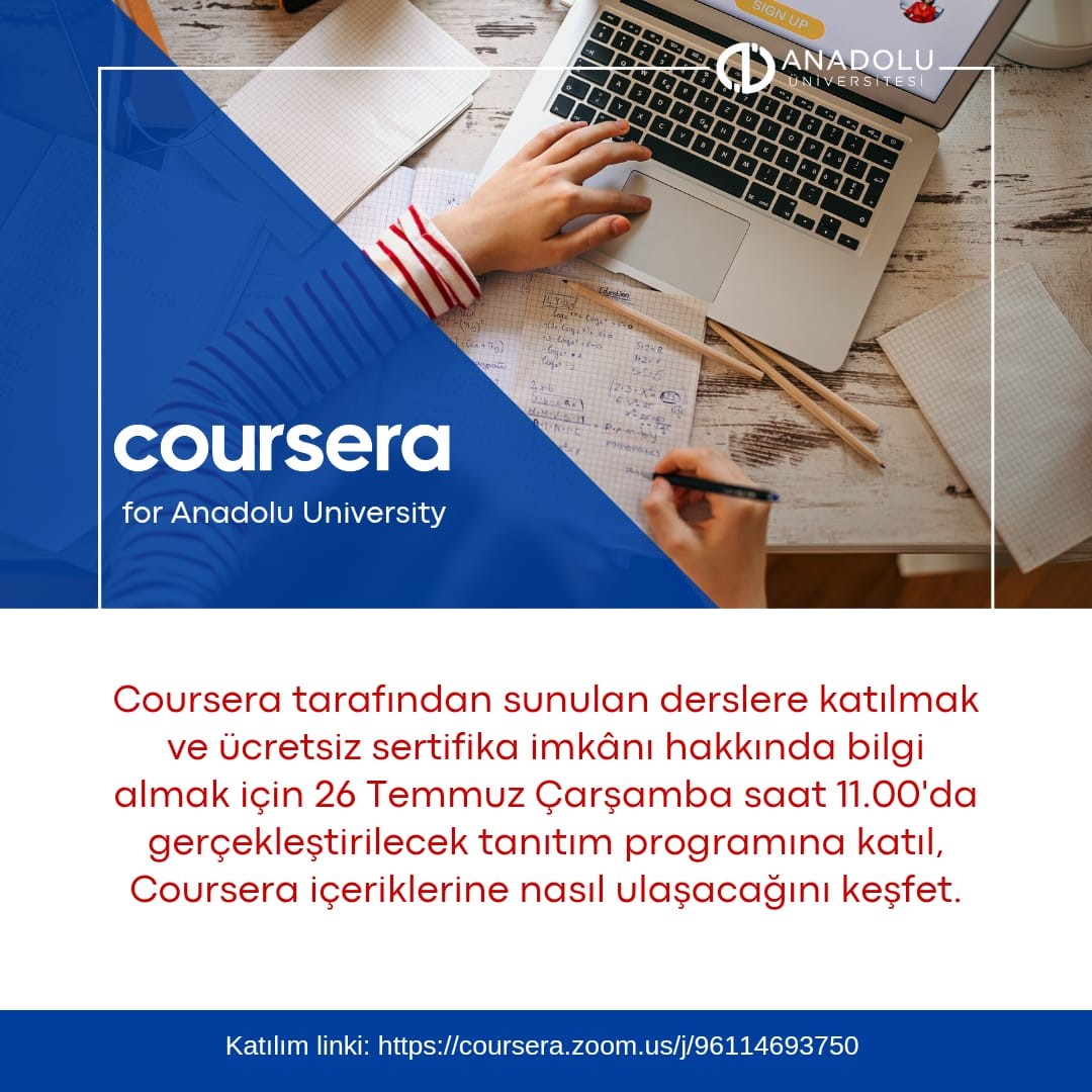 Anadolu Üniversitesi ile Coursera Ortaklığı Ücretsiz Sertifikalar Sunuyor.