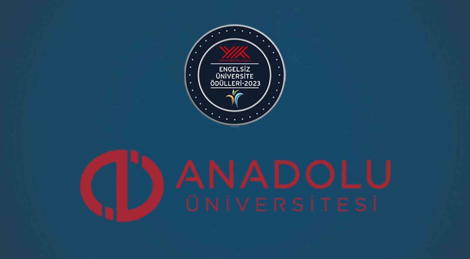 2023 Engelsiz Üniversite Ödülleri'nde Anadolu Üniversitesi büyük başarı gösterdi