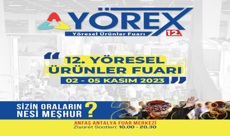 YÖREX 2023'te 12. kez açılıyor!