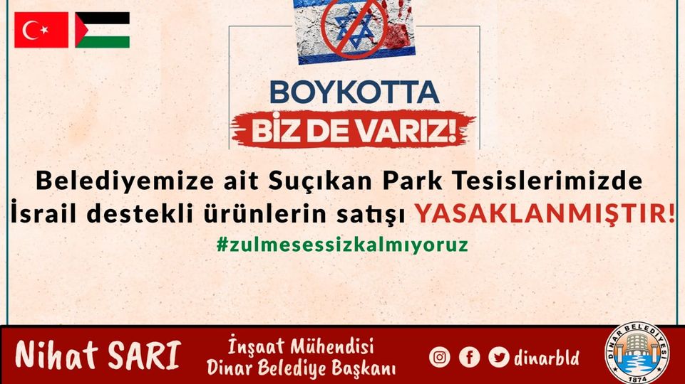 Afyonkarahisar Dinar Belediyesi İsrail Ürünlerine Boykot Uyguluyor