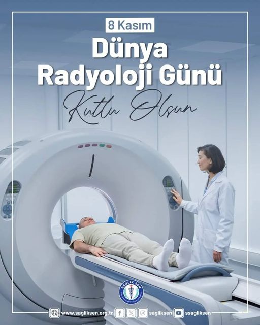 Sağlık-Sen, Radyoloji Günü'nü kutladı