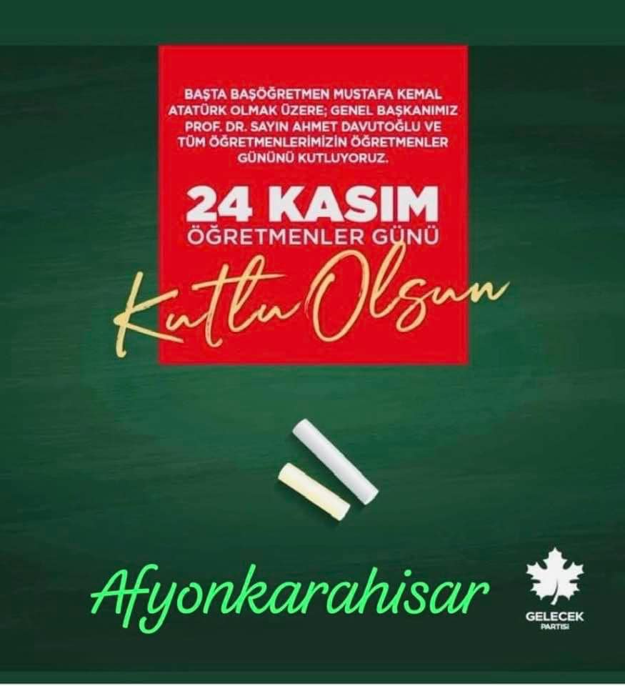 Gelecek Partisi'nden Öğretmenlere Minnettarlık Mesajı