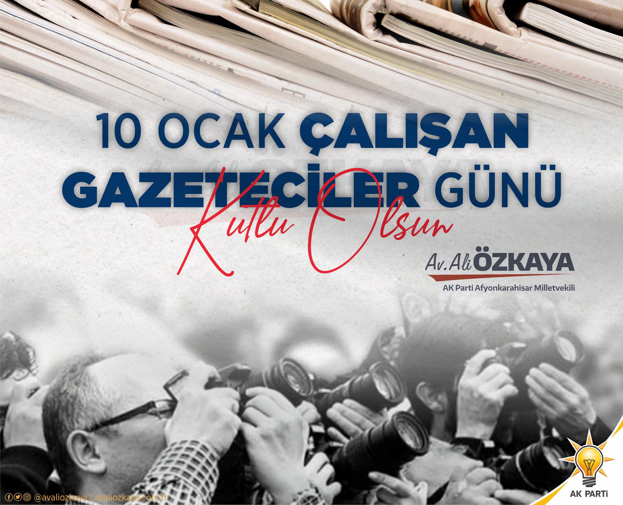 Afyonkarahisar Milletvekili Ali Özkaya Gazeteciler Günü'nü Kutladı