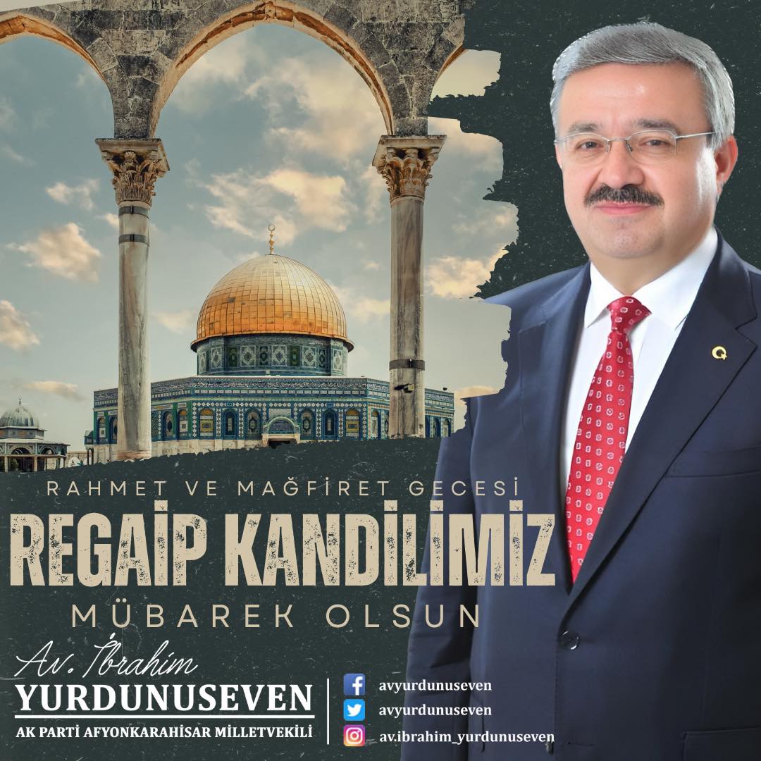 AK Parti Milletvekili İbrahim Yurdunuseven Regaip Kandili'ni kutladı