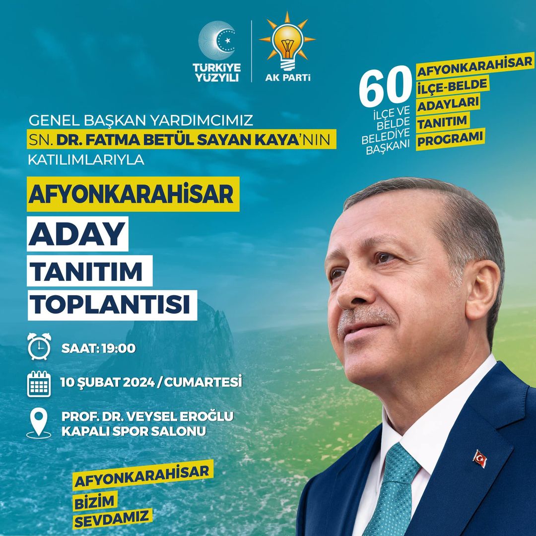 AK Parti'nin Büyük Aday Tanıtım Toplantısı Afyonkarahisar'da!