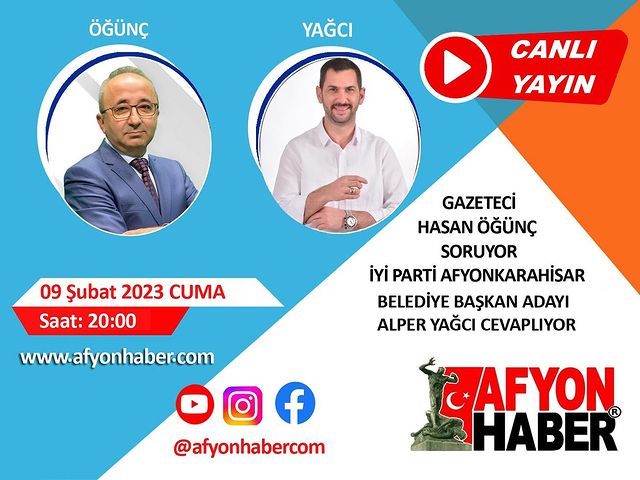 İyi Parti'nin Afyonkarahisar Belediye Başkanı Adayı Alper Yağcı, Yerel Haber Programına Konuk Olacak