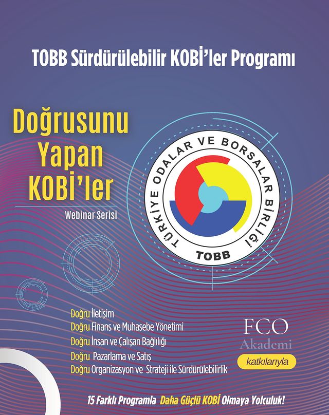 TOBB ve FCO Akademi, KOBİ'lere iş süreçlerinde destek sağlayacak webinar serisi düzenliyor