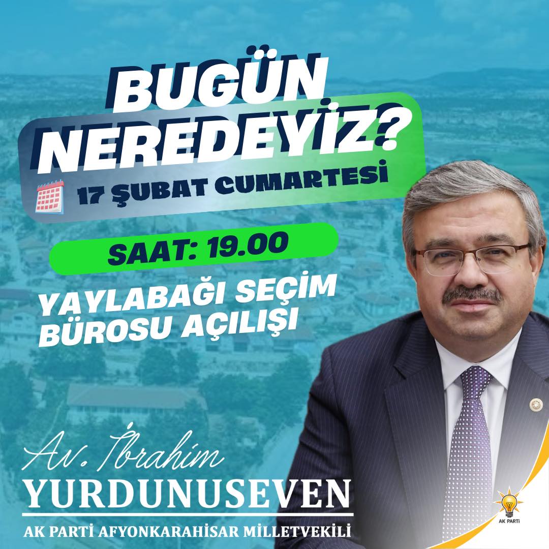 İbrahim Yurdunuseven, Yaylabağı'nda Seçim Bürosu Açtı