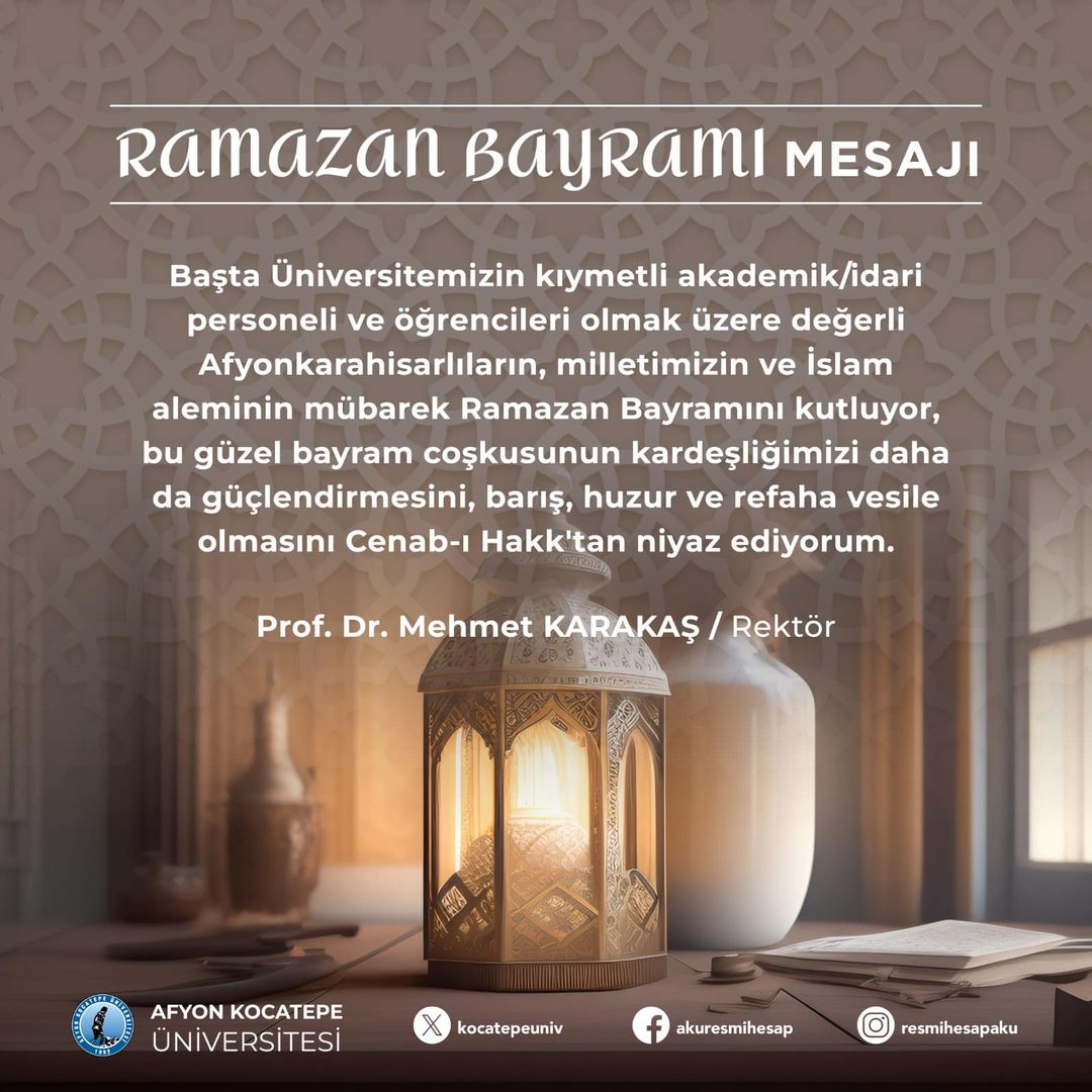 Rektör Karakaş'tan Ramazan Bayramı Kutlama Mesajı