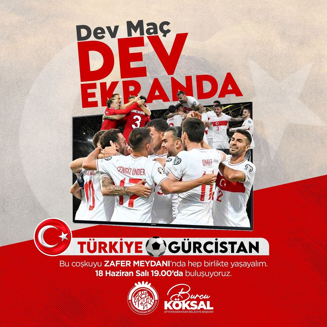 Afyonkarahisar'da Zafer Meydanın da Dev Ekranda EURO2024 Heyecanı