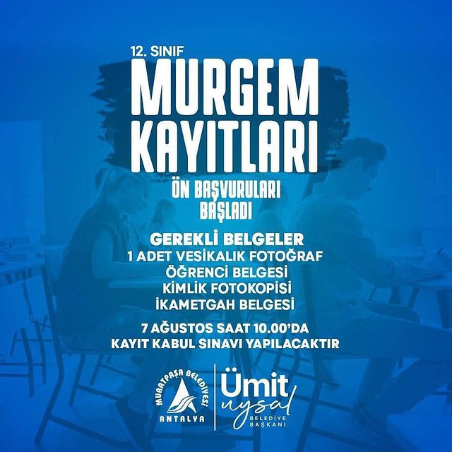 Muratpaşa Belediyesi, 12. Sınıf Öğrencileri İçin MURGEM Kayıtlarını Başlattı