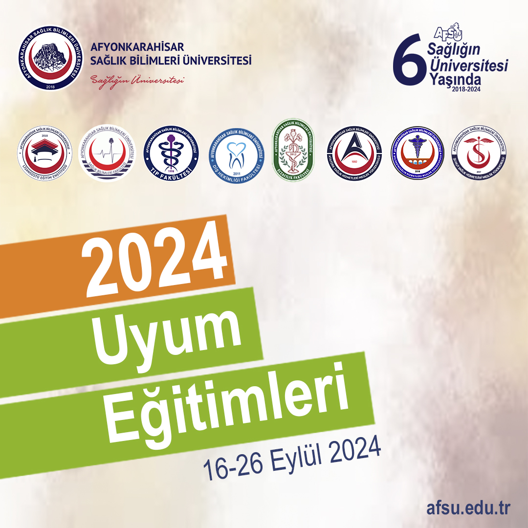 Afyonkarahisar Sağlık Bilimleri Üniversitesi, Uyum Eğitimleri Düzenliyor