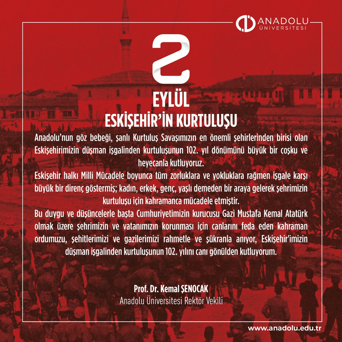 Rektör Vekili Prof. Dr. Kemal Şenocak: Eskişehir'in Düşman İşgalinden Kurtuluşu Unutulmamalı