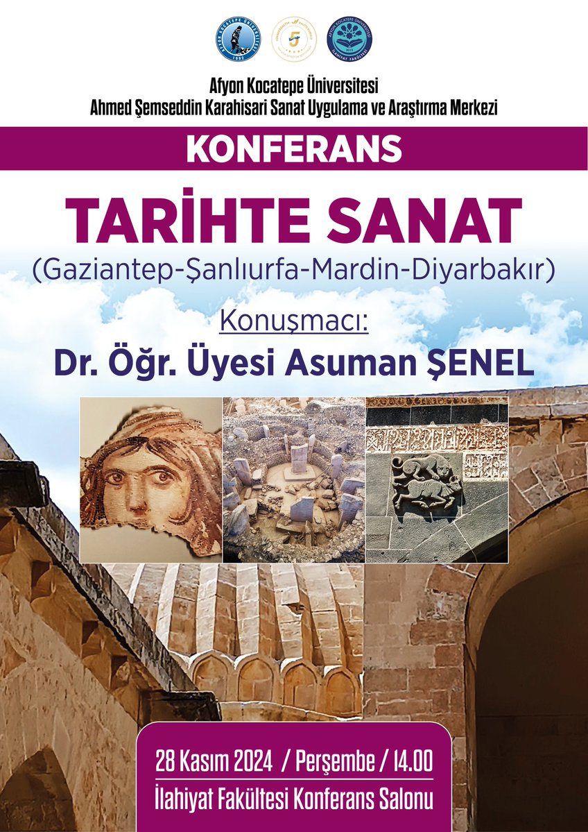 Tarihte Sanat Konferansı Afyon Kocatepe Üniversitesi'nde Gerçekleşti