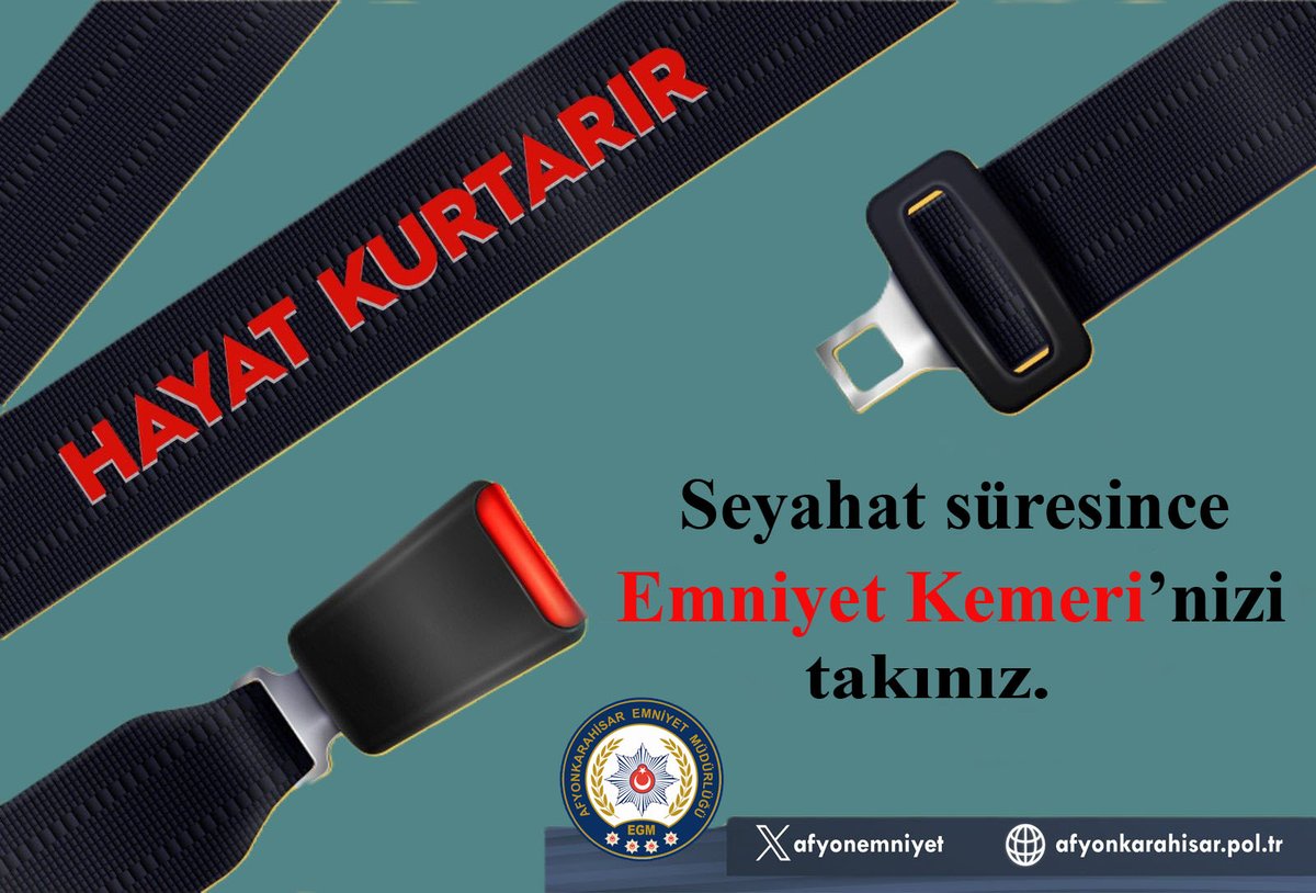 Emniyet Kemerinizi Takın, Hayatınızı Koruyun