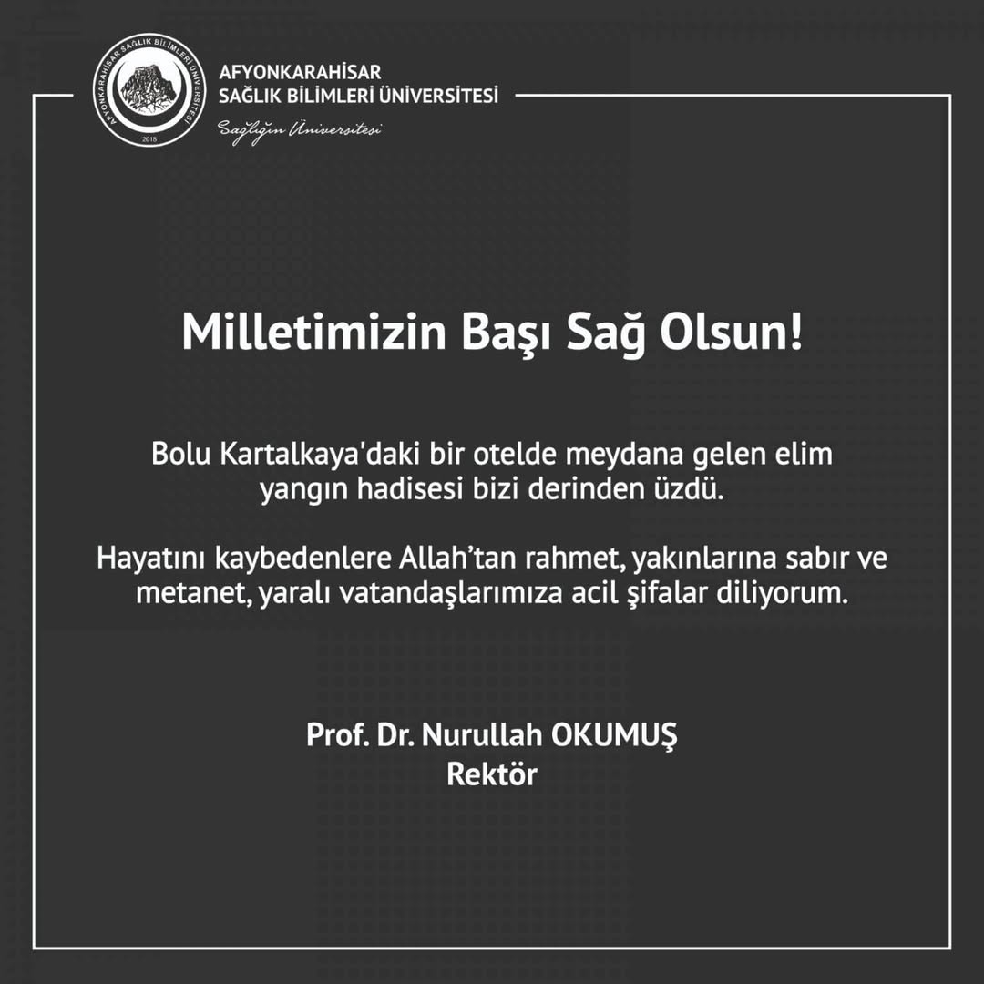 AFSÜ Rektörü Prof. Dr. Okumuş'tan Kartalkaya Otel Yangını İçin Başsağlığı Mesajı