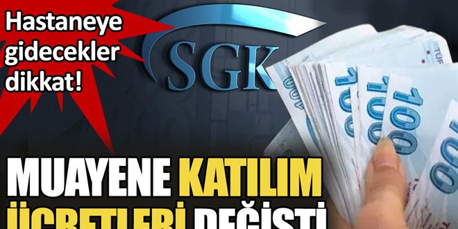 Hastane Muayene Katkı Paylarında Yeni Zam Yapıldı