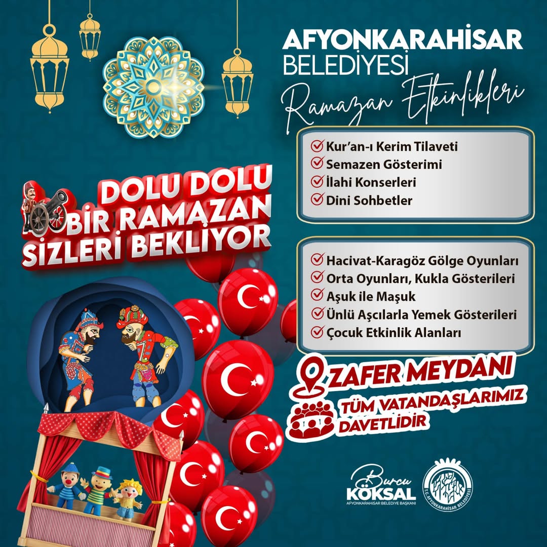 Afyonkarahisar'da Ramazan Coşkusu: Zafer Meydanı'nda Buluşalım!