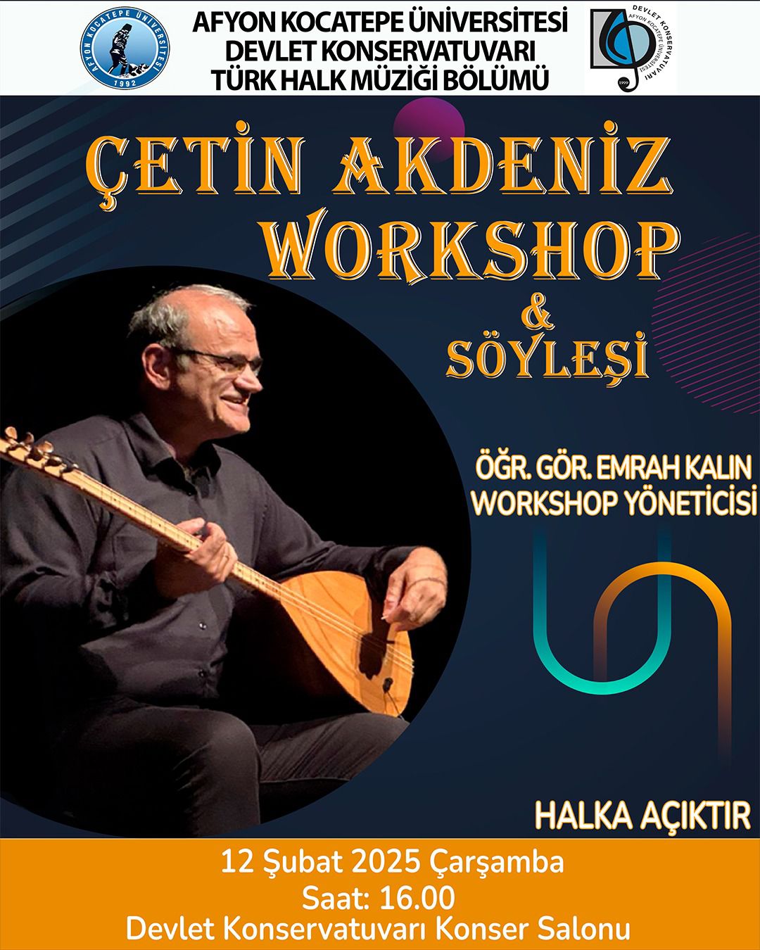 Afyon Kocatepe Üniversitesi'nde Çetin Akdeniz ile Bağlama Workshop Söyleşisi