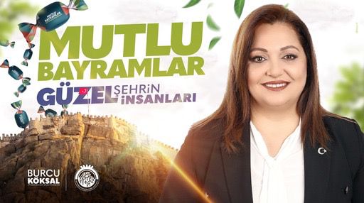 BAŞKAN BURCU KÖKSAL'DAN RAMAZAN BAYRAMI MESAJI