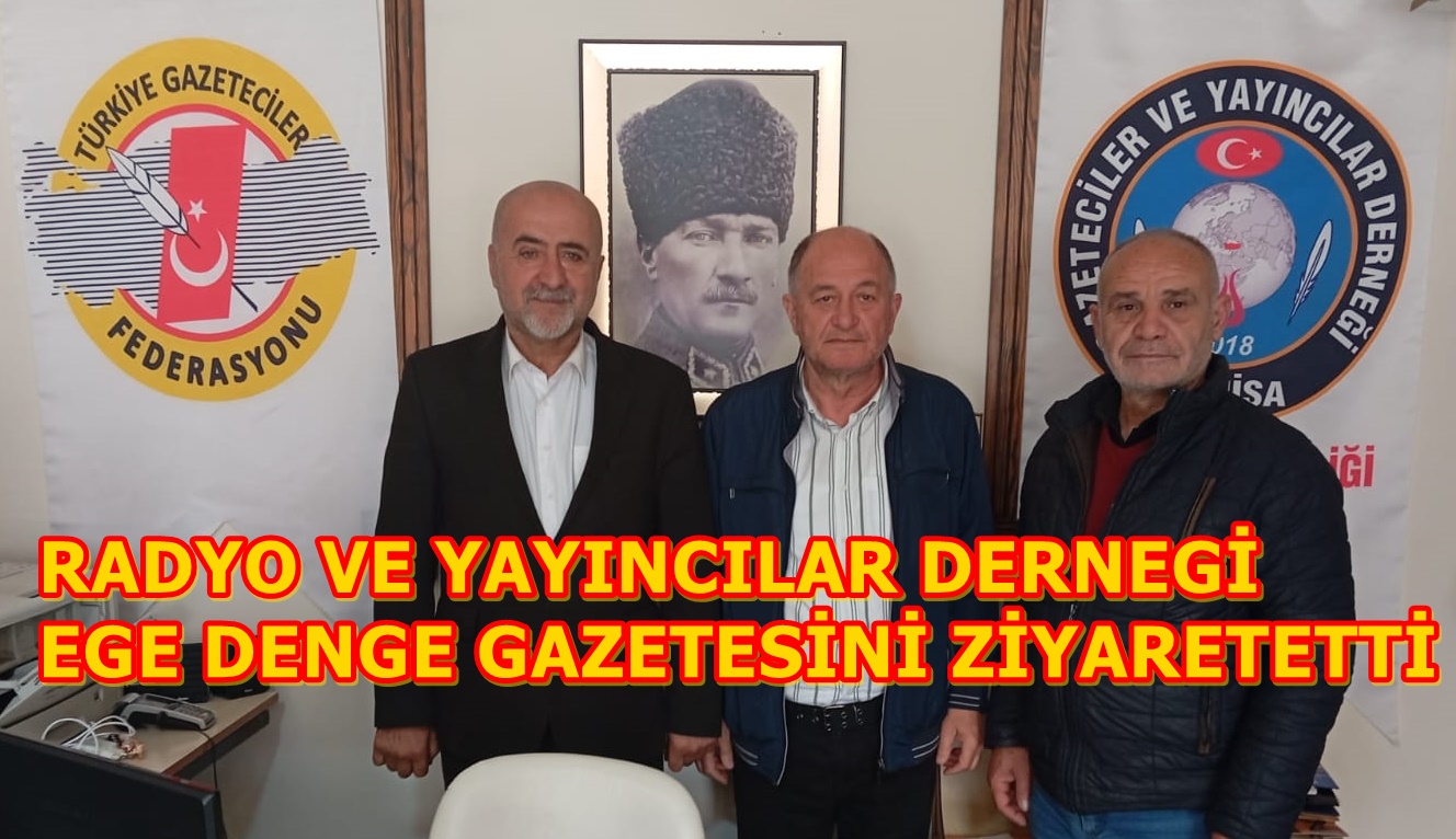 Radyo ve Yayıncılar Derneği Yönetim Kurulu, Manisa’da Alaettin Yakın’ı Ziyaret Etti